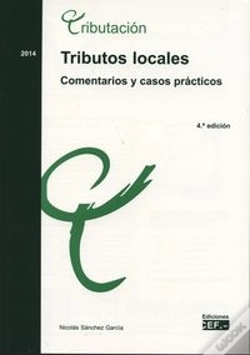 Capa do artigo Tributos Locales: Comentarios Y Casos Prácticos