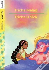Tricha Is Sick / Tricha Malad