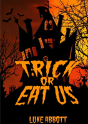 Trick Or Eat Us - Preview
