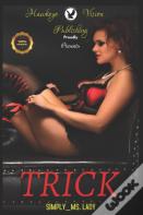 Trick