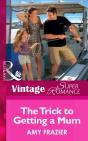 Trick To Getting A Mom - Preview