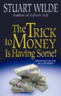 Trick To Money Is Having Some - Preview