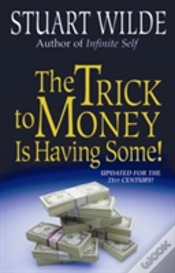 Capa do artigo Trick To Money Is Having Some