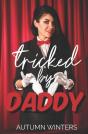 Tricked By Daddy - Preview