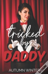 Tricked By Daddy
