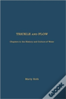 Trickle And Flow