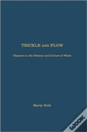 Trickle And Flow