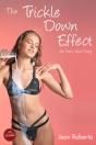 Trickle Down Effect - Preview