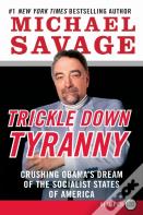 Trickle Down Tyranny