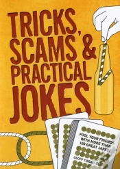 Capa do artigo Tricks, Scams And Practical Jokes