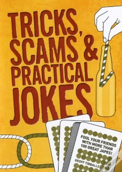Capa do artigo Tricks, Scams And Practical Jokes
