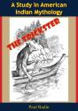 Trickster: A Study In American Indian Mythology - Preview