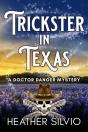 Trickster In Texas - Preview