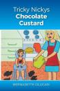 Tricky Nickys Chocolate Custard - Preview