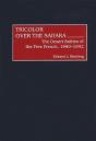 Tricolor Over The Sahara - Preview