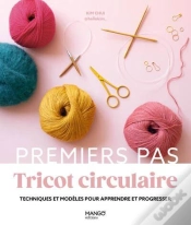 Capa do artigo Tricot Circulaire: Techniques Et Modèles Pour Apprendre Et Progresser