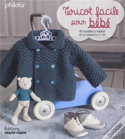 Capa do artigo Tricot Facile Pour Bébé ; 48 Modèles À Réaliser De La Naissance À 1 An