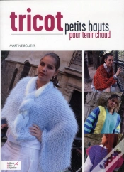 Capa do artigo Tricot. Petits Hauts Pour Tenir Chaud
