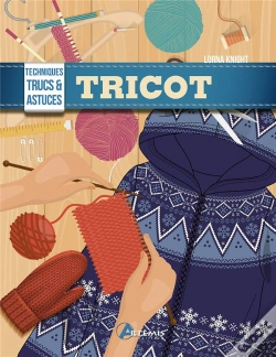 Capa do artigo Tricot : Techniques, Trucs & Astuces