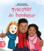 Tricoter Du Bonheur - Preview
