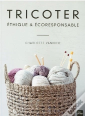 Tricoter Ethique Et Responsable