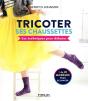 Tricoter Ses Chaussettes - Les Techniques Pour Debuter - Preview