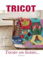 Tricoter Son Histoire - Preview