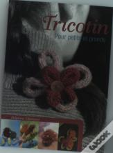Tricotin Pour Petits Et Grands