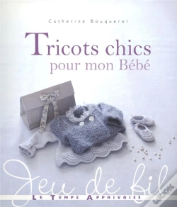 Capa do artigo Tricots Chics Pour Mon Bebe