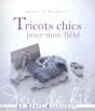 Tricots Chics Pour Mon Bebe - Preview