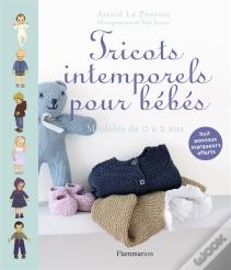 Tricots Intemporels Pour Bébés ; Modèles De 0 À 2 Ans