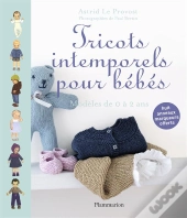 Tricots Intemporels Pour Bébés ; Modèles De 0 À 2 Ans