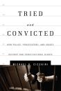 Tried And Convicted - Preview