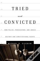 Tried And Convicted