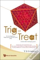 Trig Or Treat: An Encyclopedia Of Trigonometric Identity Proofs (Tips) With Intellectually Challenging Games