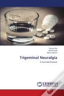 Trigeminal Neuralgia