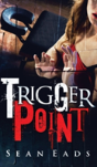 Trigger Point - Preview