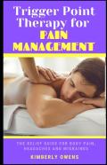 Trigger Point Therapy For Pain Management