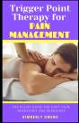 Trigger Point Therapy For Pain Management - Preview