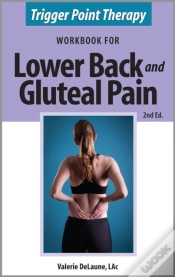 Capa do artigo Trigger Point Therapy Workbook For Lower Back And Gluteal Pain (2nd Ed)