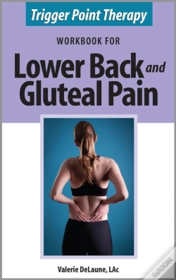 Capa do artigo Trigger Point Therapy Workbook For Lower Back And Gluteal Pain
