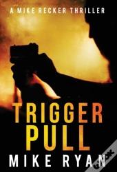 Trigger Pull