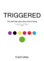 Triggered: The Self Help Diary Story Kin - Preview