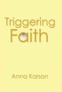 Triggering Faith - Preview