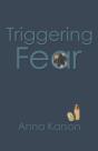 Triggering Fear - Preview