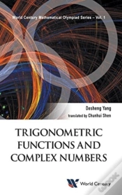 Capa do artigo Trigonometric Functions And Complex Numbers: In Mathematical Olympiad And Competitions
