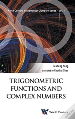 Capa do artigo Trigonometric Functions And Complex Numbers: In Mathematical Olympiad And Competitions