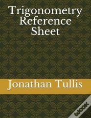Trigonometry Reference Sheet