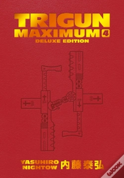 Capa do artigo Trigun Maximum Deluxe Edition Volume 4