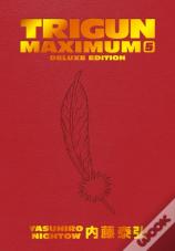 Trigun Maximum Deluxe Edition Volume 5